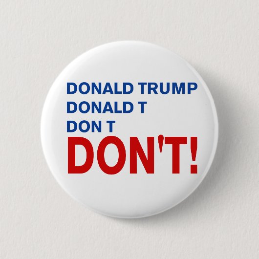Badge Rond 5 Cm "ne trompe pas" (Devant)