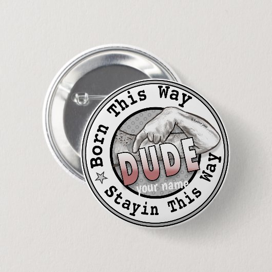 Badge Rond 5 Cm Né Un Mec (Devant & derrière)