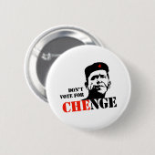 BADGE ROND 5 CM NE VOTEZ PAS POUR CHENGE (Devant & derrière)