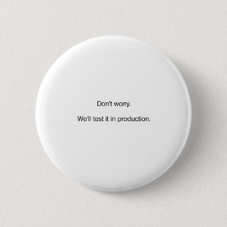 Badge Rond 5 Cm Ne vous inquiétez pas. Nous l'examinerons dans la