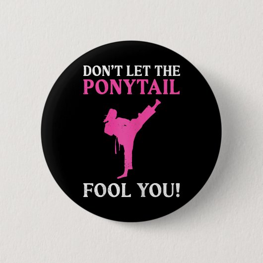 Badge Rond 5 Cm Ne vous laissez pas tromper par la queue de cheval (Devant)