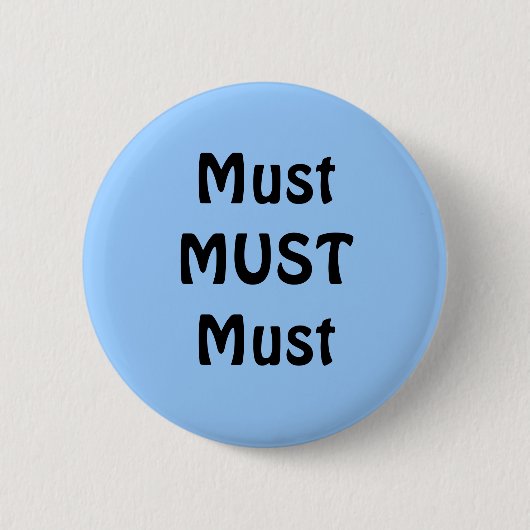 Badge Rond 5 Cm nécessité (Devant)