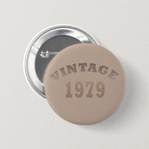Badge Rond 5 Cm Née en 1979 Élégante Fête d'anniversaire Vintage