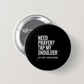 Badge Rond 5 Cm Need Prayer Tap My Shoulder Bible Verse Christian (Devant & derrière)