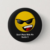 Badge Rond 5 Cm n'embêtez pas avec mes boutons de patchs papa (Devant)