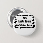 Badge Rond 5 Cm Nerd? (Devant & derrière)