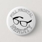 Badge Rond 5 Cm Nerdité frontale complète (Devant)