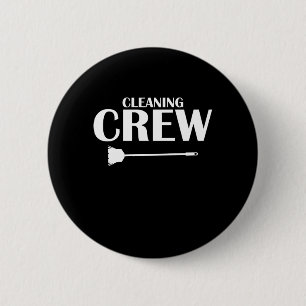Badge Rond 5 Cm Nettoyage de l'équipe ménagère ménagère nettoyant