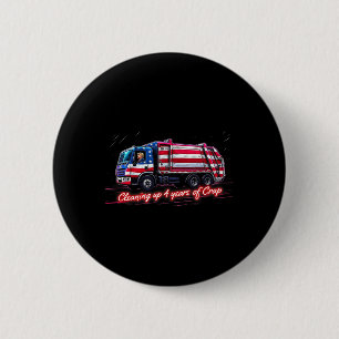 Badge Rond 5 Cm Nettoyer 4 Année De Merde Drôle Trump Garbyge Ame