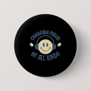 Badge Rond 5 Cm Neurodiversité célèbre les esprits de toutes sorte