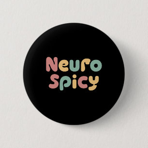 Badge Rond 5 Cm Neurodiversité Neuro épicée Autisme Adhd
