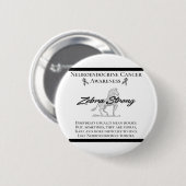 Badge Rond 5 Cm Neuroendocrine Cancer Sensibilisation Zebra Fort (Devant & derrière)