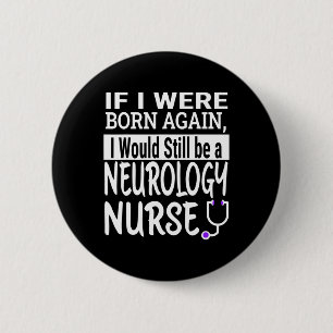 Badge Rond 5 Cm Neurologie Infirmière Funny Infirmière école &amp;