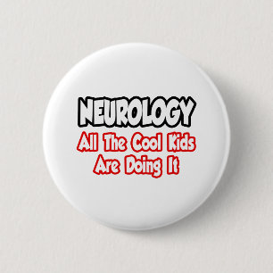 Badge Rond 5 Cm Neurologie...Tous les enfants Cool