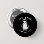 Badge Rond 5 Cm New Year Same Baka Life Funny Penguin Meme  (Devant & derrière)
