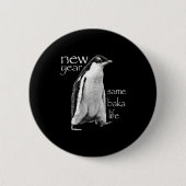 Badge Rond 5 Cm New Year Same Baka Life Penguin Joke (Devant)