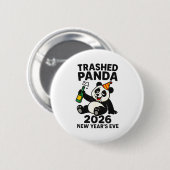 Badge Rond 5 Cm New Years Eve 2026 Trashed Panda Premium  (Devant & derrière)