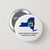 BADGE ROND 5 CM NEW YORKERS CONTRE LE GOUVERNEUR ANDREW CUOMO BUTT (Devant & derrière)