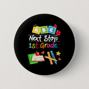 Badge Rond 5 Cm Next Stop 1st Grade Preschool Graduation 2024 Garç
