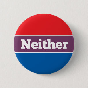 Badge Rond 5 Cm Ni l'un ni l'autre candidat politique
