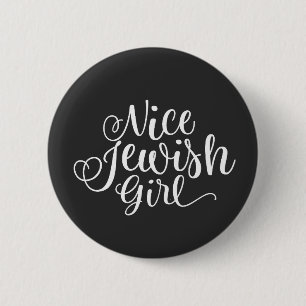Badge Rond 5 Cm Nice juive fille Hanoukka juive drôle