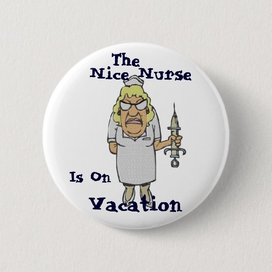 Badge Rond 5 Cm Nice l'infirmière est des vacances (Devant)