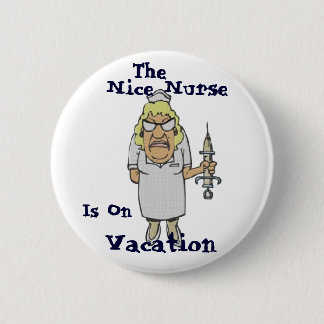 Badge Rond 5 Cm Nice l'infirmière est des vacances