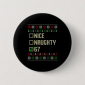 Badge Rond 5 Cm Nice Naughty 67 Funny Ugly Sweater Slang Brainrot (Devant)