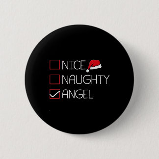 Badge Rond 5 Cm Nice Naughty Angel Noël Pyjama Drôle Humour X-