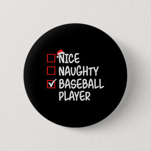 Badge Rond 5 Cm Nice Naughty Baseball Player Liste de Noël Père No
