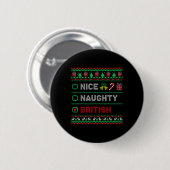 Badge Rond 5 Cm Nice Naughty British Christmas Checklist Angleterr (Devant & derrière)