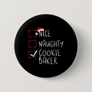 Badge Rond 5 Cm Nice Naughty Cookie Baker Liste de Noël Père Noël