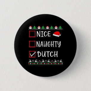 Badge Rond 5 Cm Nice Naughty Dutch Fun Ugly Christmas List Pyjamas