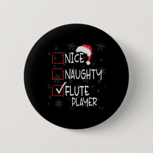 Badge Rond 5 Cm Nice Naughty Flute Player Liste Noël Père Noël Cla