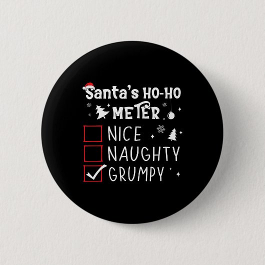 Badge Rond 5 Cm Nice Naughty Grumpy Christmas List Grumpy Père Noë (Devant)