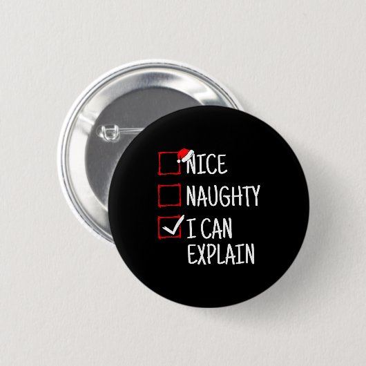 Badge Rond 5 Cm Nice Naughty I Can Explain Funny Christmas (Devant & derrière)