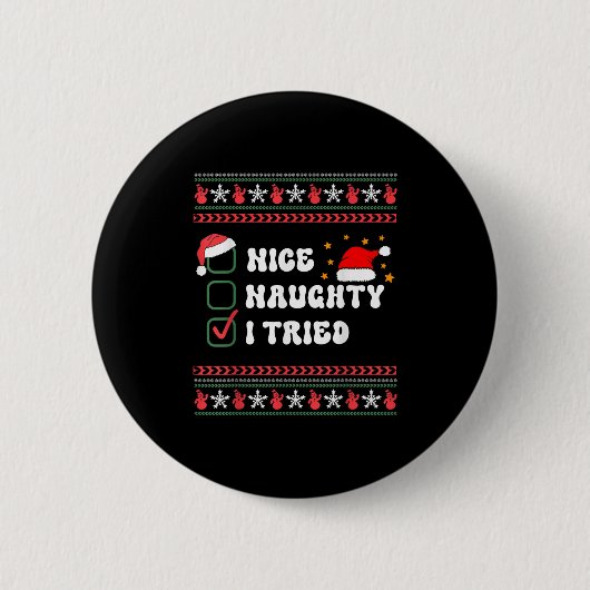 Badge Rond 5 Cm Nice Naughty I Tried Christmas List Santa Hat (Devant)