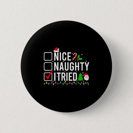 Badge Rond 5 Cm Nice Naughty I Tried Family Xmas Pajama Funny Chri (Devant)