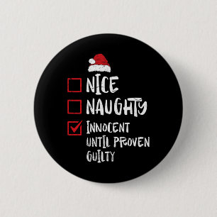 Badge Rond 5 Cm Nice Naughty Innocent Jusqu'À La Culpabilité Prove