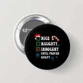 Badge Rond 5 Cm Nice Naughty Innocent Jusqu'À La Culpabilité Prove (Devant & derrière)