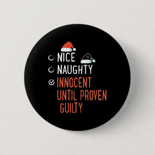 Badge Rond 5 Cm Nice Naughty Innocent Jusqu'À Prouté Culpable Père