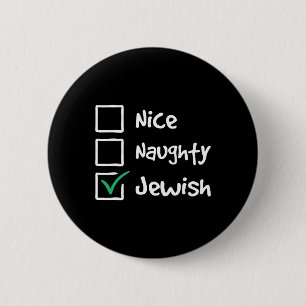 Badge Rond 5 Cm Nice Naughty Juif - Juifs Hébreux Israélites Juda