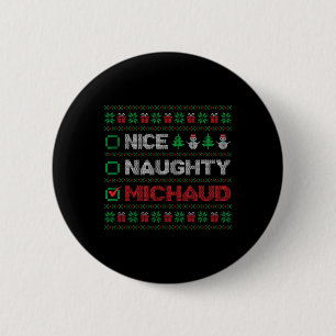 Badge Rond 5 Cm Nice Naughty MICHAUD Liste de Noël Ugly
