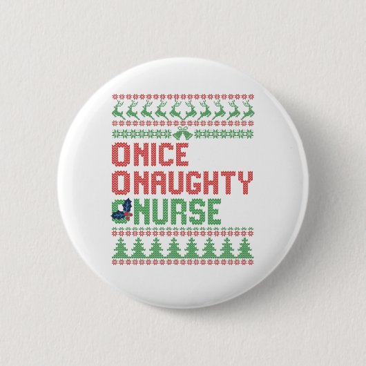 Badge Rond 5 Cm Nice Naughty Nurse Funny Christmas Matching Cadeau (Devant)