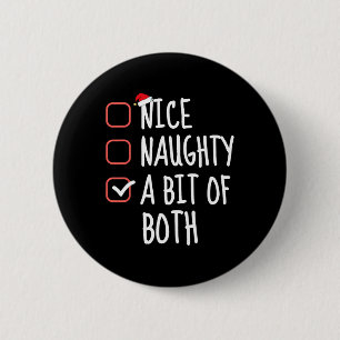 Badge Rond 5 Cm Nice Naughty Un Peu Des Deux Liste De Noël Père No