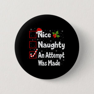 Badge Rond 5 Cm Nice Naughty Une Tentative A Été Fait Liste De Noë