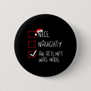 Badge Rond 5 Cm Nice Naughty Une Tentative A Été Faite Liste De No