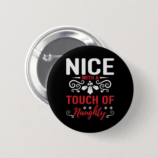 Badge Rond 5 Cm Nice With A Touch Of Naughty T Shirt (Devant & derrière)
