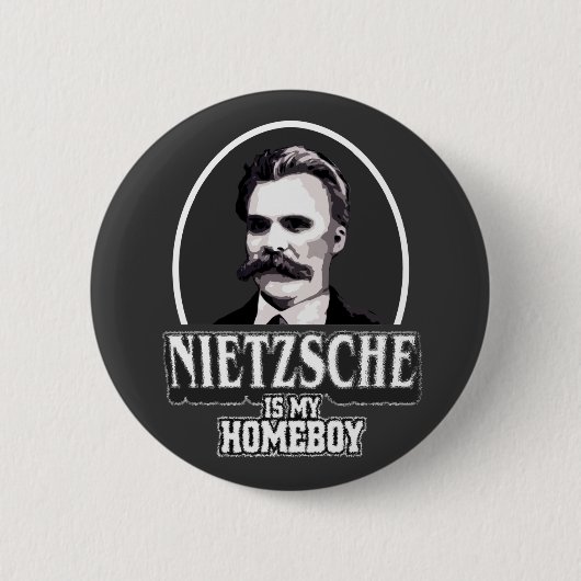 Badge Rond 5 Cm Nietzsche est mon Homeboy (Devant)