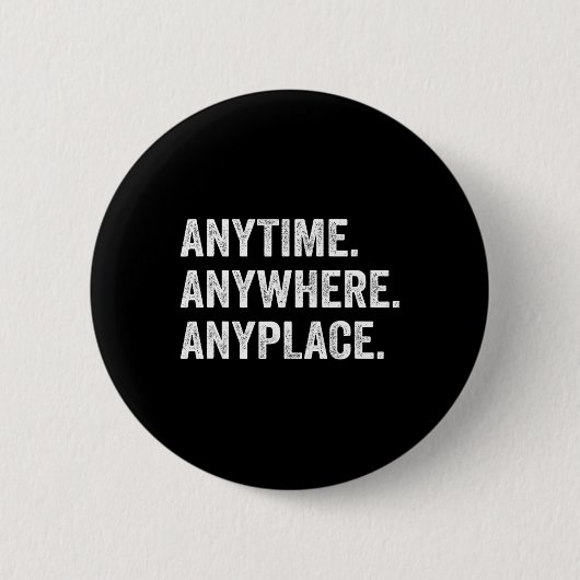 Badge Rond 5 Cm N'importe où Retro (Devant)